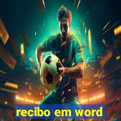 recibo em word